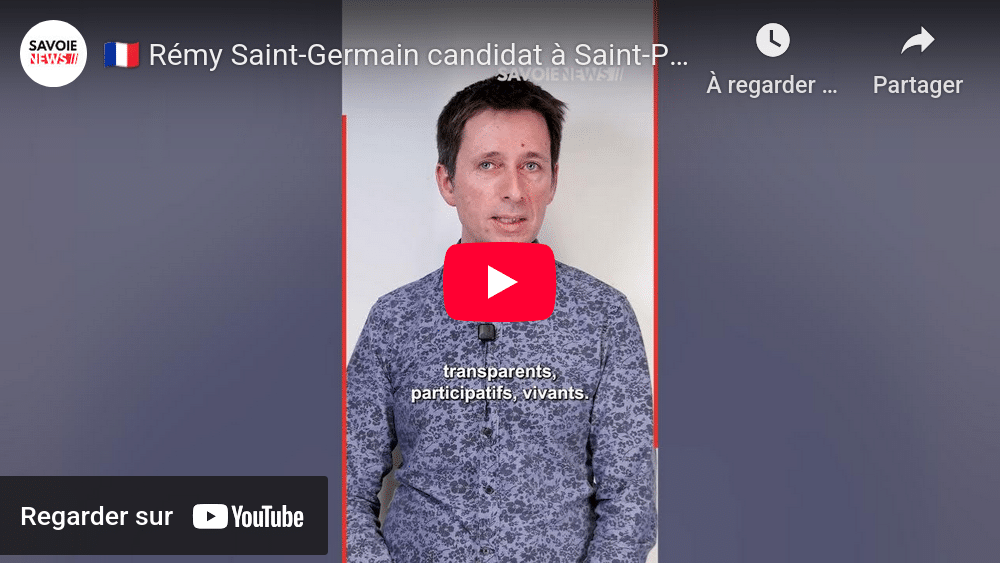 Rémy Saint-Germain présente Demain Saint-Pierre-d’Albigny à Savoie News